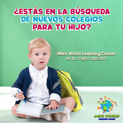 Mini World Learning Center