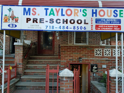MS. TAYLOR'S HOUSE LLC