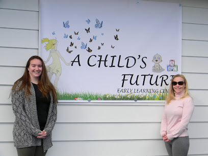 A CHILDS FUTURE EARLY LEARNING CENTER LLC