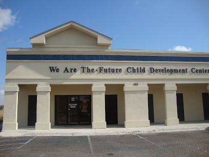 We Are The Future Child Development Center - Licensed Daycare in San Juan, TX